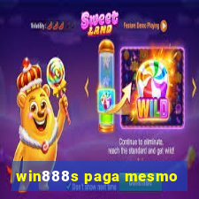 win888s paga mesmo